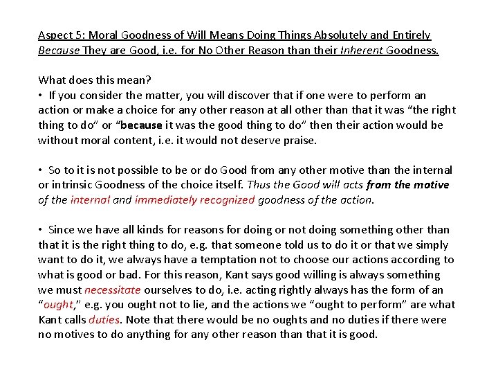 Aspect 5: Moral Goodness of Will Means Doing Things Absolutely and Entirely Because They