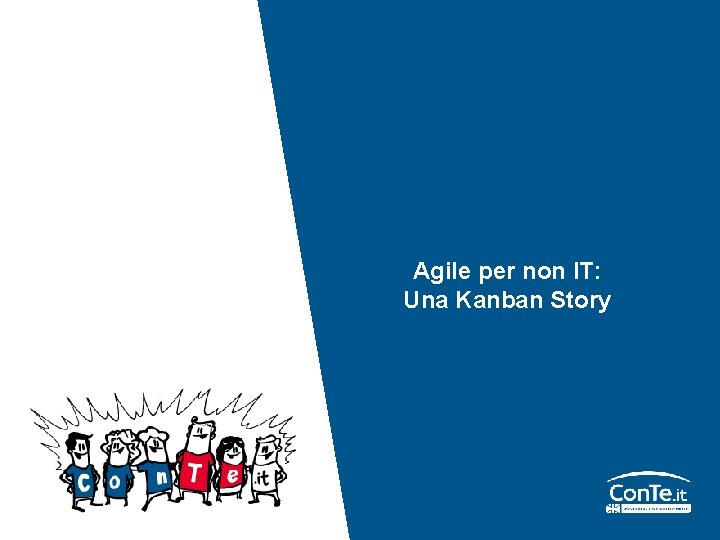 Agile per non IT: Una Kanban Story 