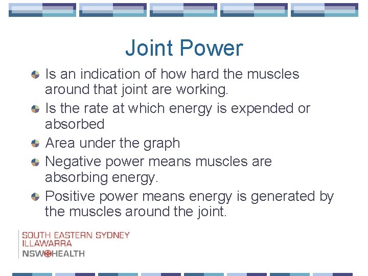 Joint Power Is an indication of how hard the muscles around that joint are