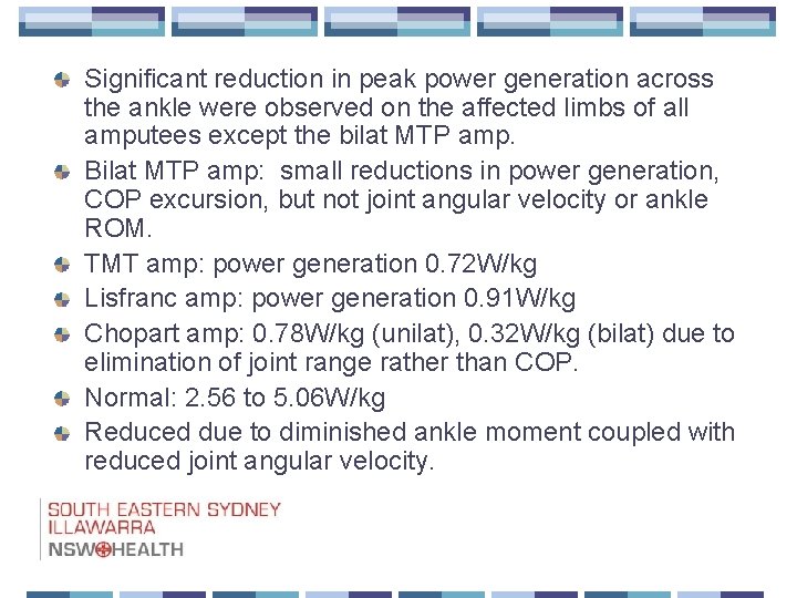 Significant reduction in peak power generation across the ankle were observed on the affected