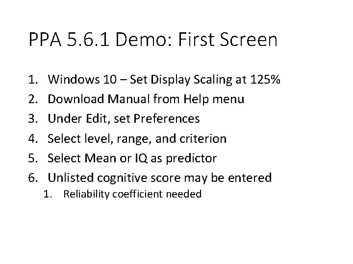 PPA 5. 6. 1 Demo: First Screen 1. 2. 3. 4. 5. 6. Windows