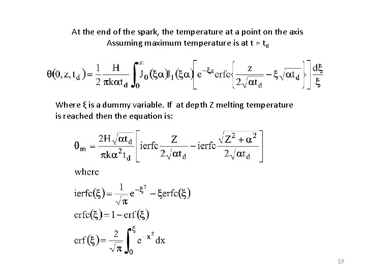 At the end of the spark, the temperature at a point on the axis