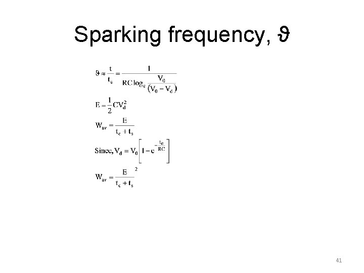 Sparking frequency, ϑ 41 