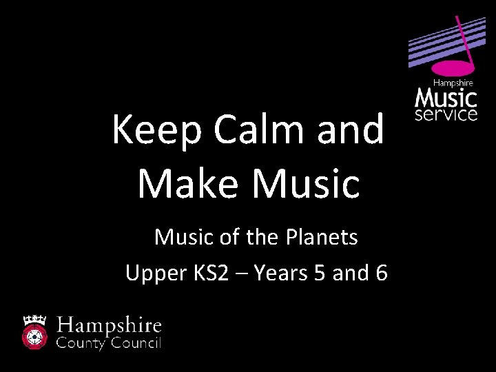 Keep Calm and Make Music of the Planets Upper KS 2 – Years 5