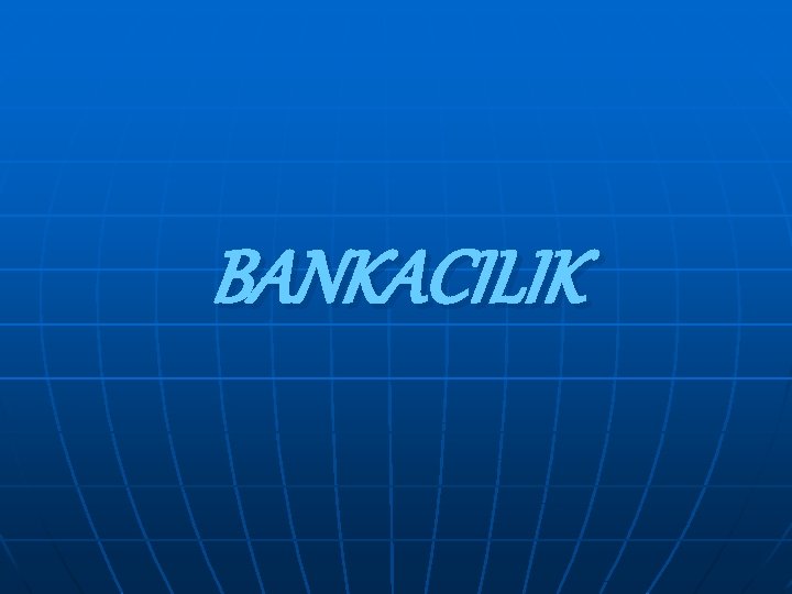 BANKACILIK 