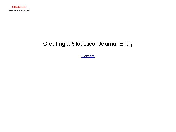 Creating a Statistical Journal Entry Concept 