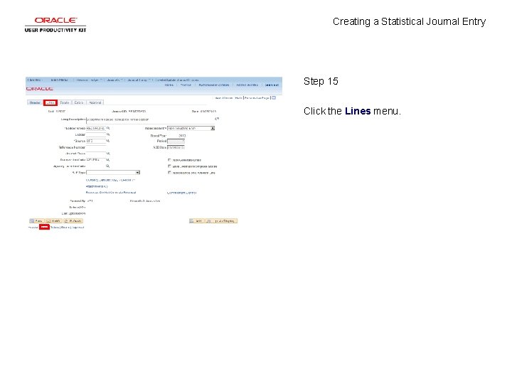 Creating a Statistical Journal Entry Step 15 Click the Lines menu. 