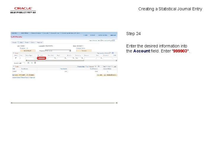 Creating a Statistical Journal Entry Step 24 Enter the desired information into the Account