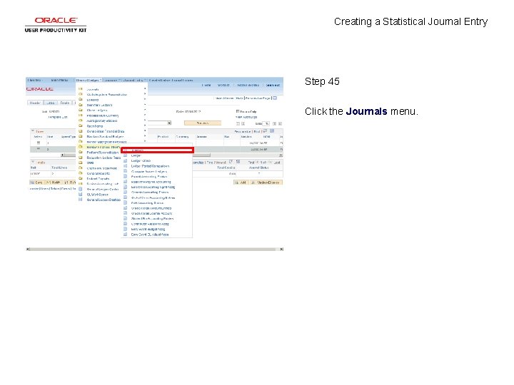 Creating a Statistical Journal Entry Step 45 Click the Journals menu. 