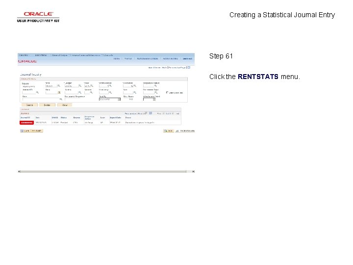 Creating a Statistical Journal Entry Step 61 Click the RENTSTATS menu. 