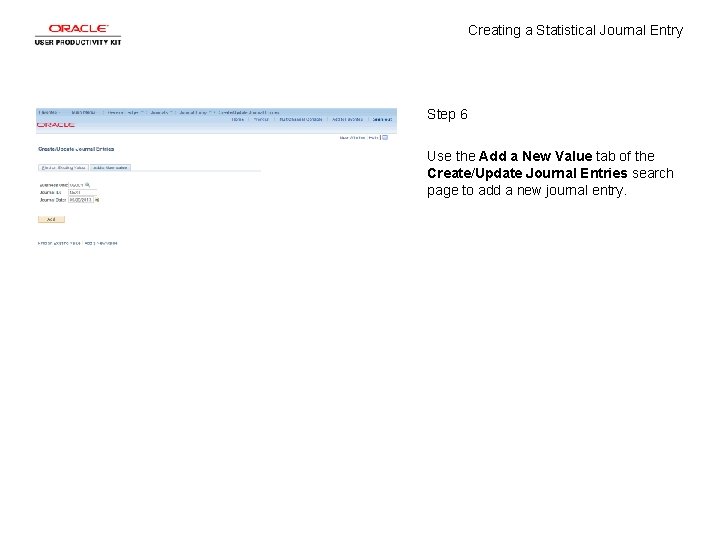 Creating a Statistical Journal Entry Step 6 Use the Add a New Value tab
