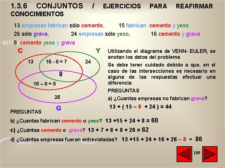 1. 3. 6 CONJUNTOS / EJERCICIOS PARA REAFIRMAR CONOCIMIENTOS 13 empresas fabrican sólo cemento, 1. 3. 6 CONJUNTOS / EJERCICIOS PARA REAFIRMAR CONOCIMIENTOS 13 empresas fabrican sólo cemento,