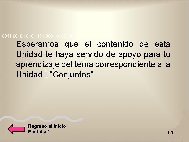 Esperamos que el contenido de esta Unidad te haya servido de apoyo para tu Esperamos que el contenido de esta Unidad te haya servido de apoyo para tu