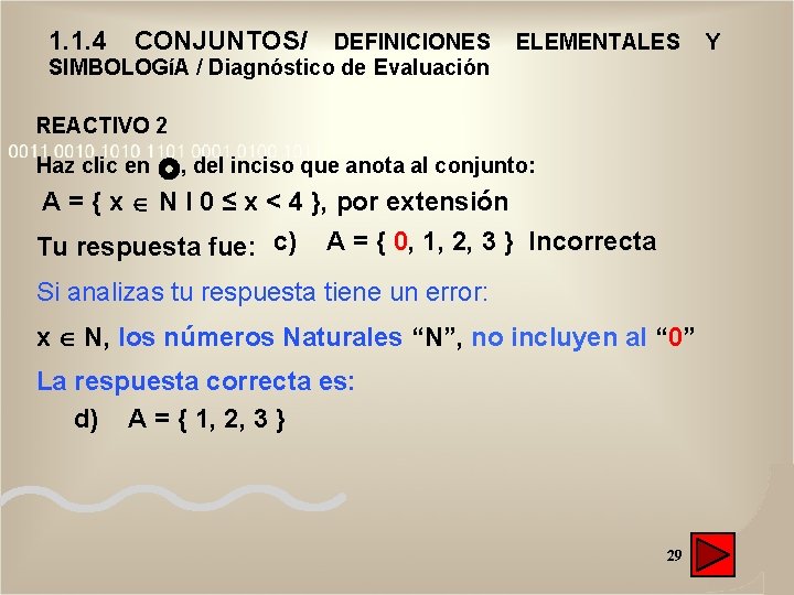1. 1. 4 CONJUNTOS/ DEFINICIONES SIMBOLOGíA / Diagnóstico de Evaluación ELEMENTALES REACTIVO 2 Haz 1. 1. 4 CONJUNTOS/ DEFINICIONES SIMBOLOGíA / Diagnóstico de Evaluación ELEMENTALES REACTIVO 2 Haz