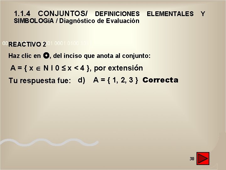 1. 1. 4 CONJUNTOS/ DEFINICIONES SIMBOLOGíA / Diagnóstico de Evaluación ELEMENTALES REACTIVO 2 Haz 1. 1. 4 CONJUNTOS/ DEFINICIONES SIMBOLOGíA / Diagnóstico de Evaluación ELEMENTALES REACTIVO 2 Haz