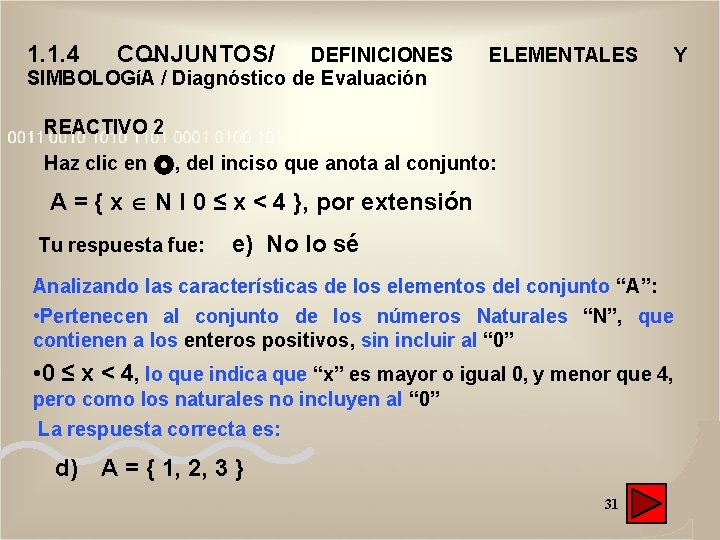 1. 1. 4 CONJUNTOS/ DEFINICIONES SIMBOLOGíA / Diagnóstico de Evaluación ELEMENTALES REACTIVO 2 Haz 1. 1. 4 CONJUNTOS/ DEFINICIONES SIMBOLOGíA / Diagnóstico de Evaluación ELEMENTALES REACTIVO 2 Haz