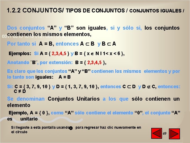 1. 2. 2 CONJUNTOS/ TIPOS DE CONJUNTOS / CONJUNTOS IGUALES / Dos conjuntos “A” 1. 2. 2 CONJUNTOS/ TIPOS DE CONJUNTOS / CONJUNTOS IGUALES / Dos conjuntos “A”