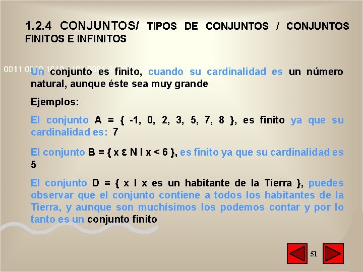 1. 2. 4 CONJUNTOS/ TIPOS DE CONJUNTOS / CONJUNTOS FINITOS E INFINITOS Un conjunto 1. 2. 4 CONJUNTOS/ TIPOS DE CONJUNTOS / CONJUNTOS FINITOS E INFINITOS Un conjunto