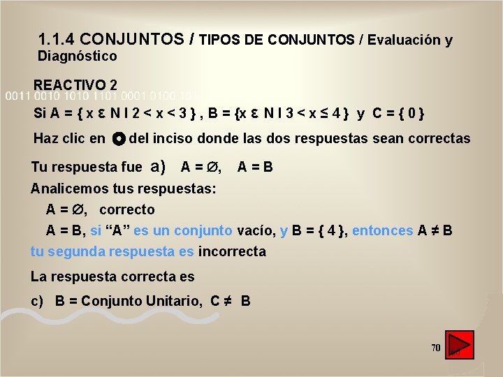 1. 1. 4 CONJUNTOS / TIPOS DE CONJUNTOS / Evaluación y Diagnóstico REACTIVO 2 1. 1. 4 CONJUNTOS / TIPOS DE CONJUNTOS / Evaluación y Diagnóstico REACTIVO 2