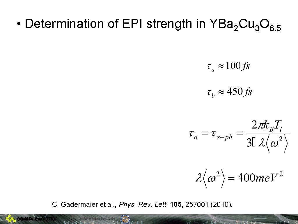  • Determination of EPI strength in YBa 2 Cu 3 O 6. 5