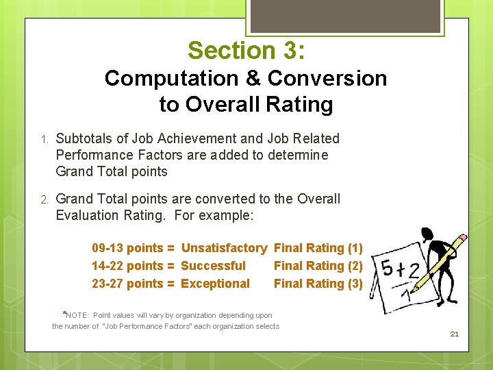 Section 3: Computation & Conversion to Overall Rating 1. Subtotals of Job Achievement and