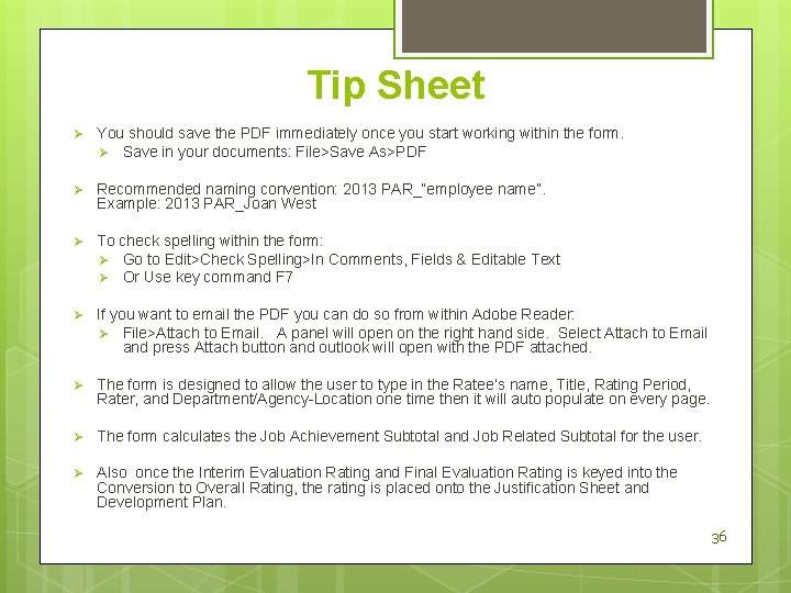 Tip Sheet Ø You should save the PDF immediately once you start working within
