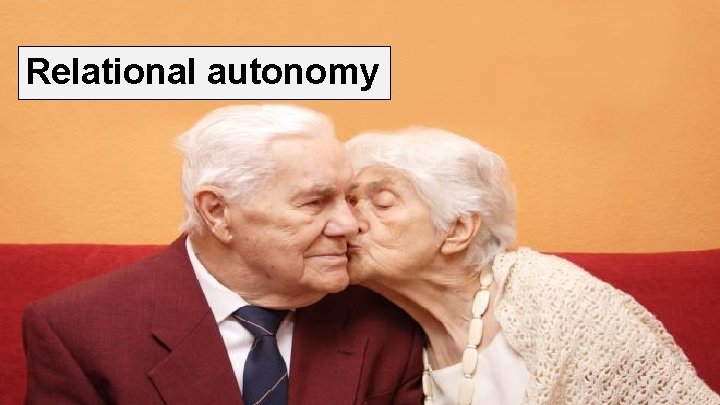 Relational autonomy 