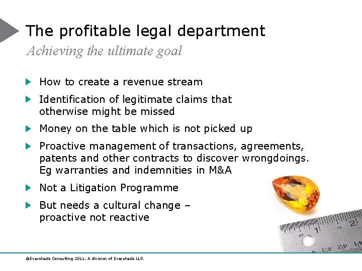 The profitable legal department Achieving the ultimate goal How to create a revenue stream