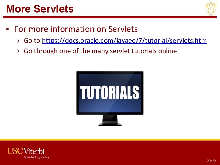 More Servlets ▪ For more information on Servlets › Go to https: //docs. oracle.