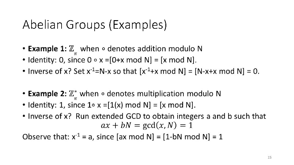 Abelian Groups (Examples) • 15 