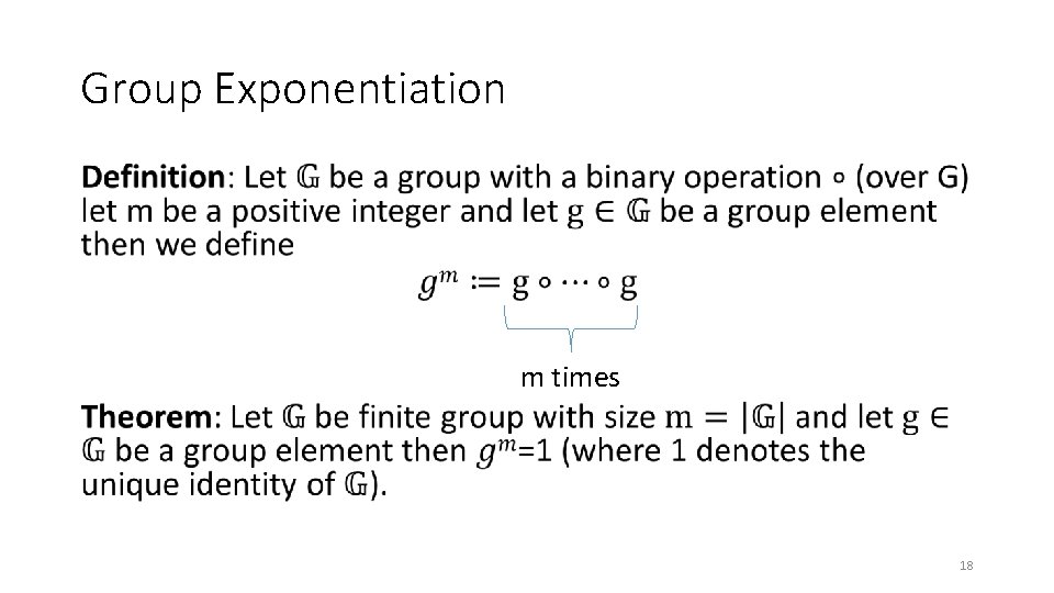 Group Exponentiation • m times 18 