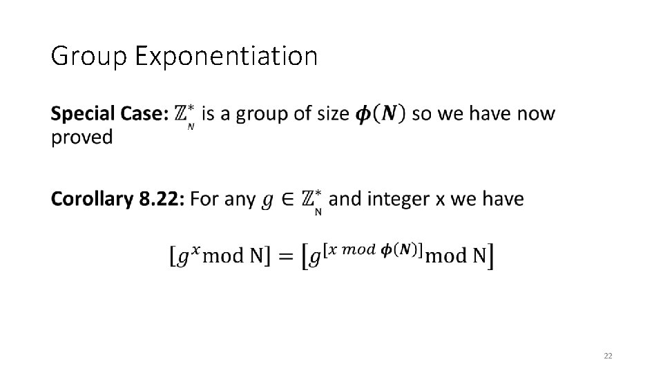 Group Exponentiation • 22 