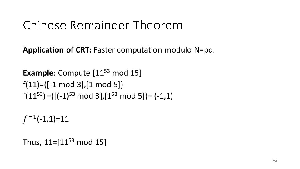 Chinese Remainder Theorem • 24 