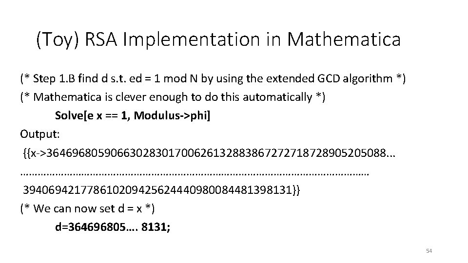 (Toy) RSA Implementation in Mathematica (* Step 1. B find d s. t. ed