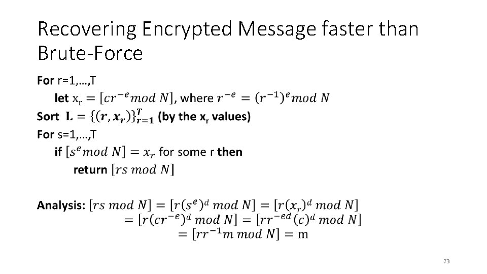 Recovering Encrypted Message faster than Brute-Force • 73 