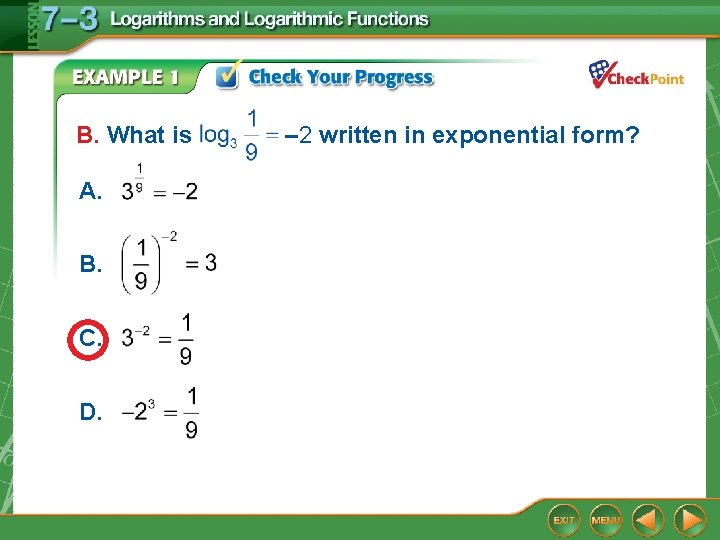 B. What is A. B. C. D. – 2 written in exponential form? 