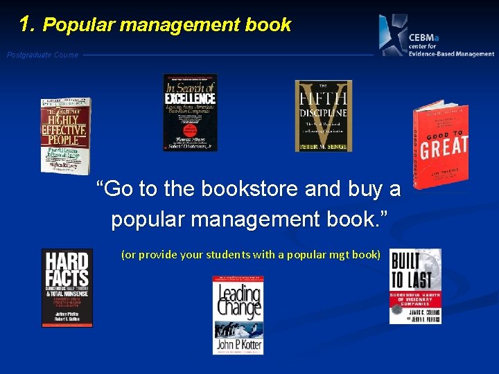 1. Popular management book Postgraduate Course “Go to the bookstore and buy a popular