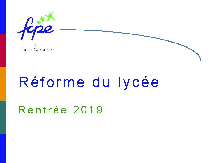 Réforme du lycée Rentrée 2019 