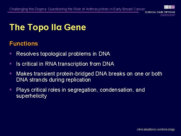 Challenging the Dogma: Questioning the Role of Anthracyclines in Early Breast Cancer The Topo