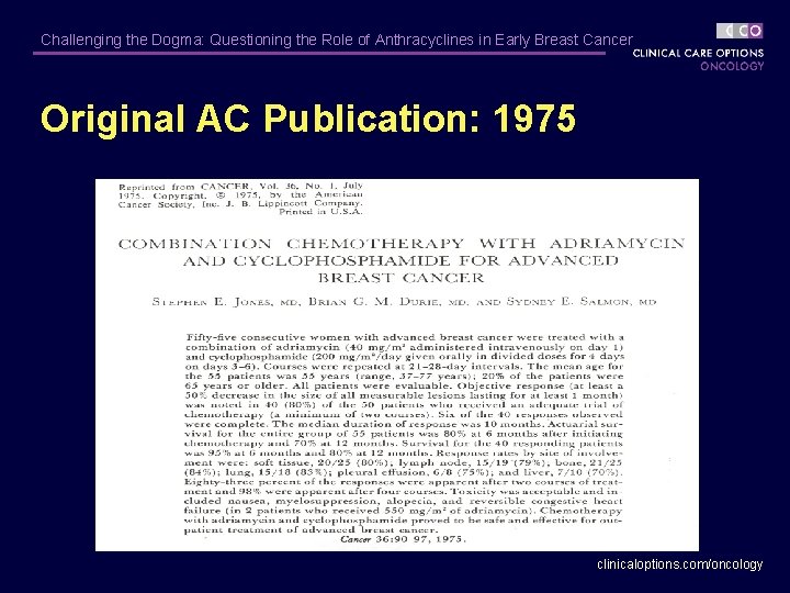 Challenging the Dogma: Questioning the Role of Anthracyclines in Early Breast Cancer Original AC