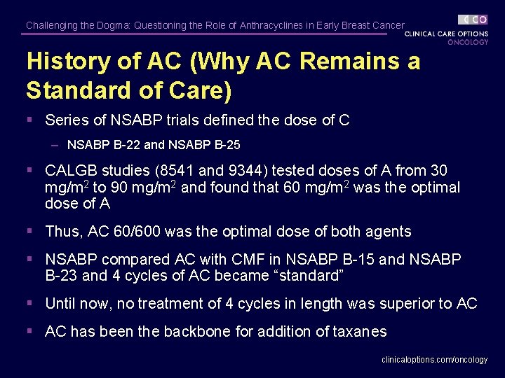 Challenging the Dogma: Questioning the Role of Anthracyclines in Early Breast Cancer History of