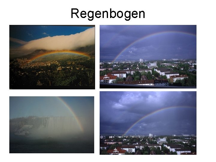 Regenbogen 