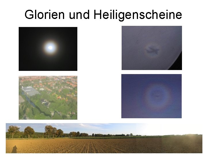 Glorien und Heiligenscheine 