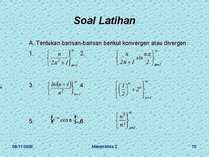 Barisan Tak Hingga Kekonvergenan Barisan Tak Hingga Sifat