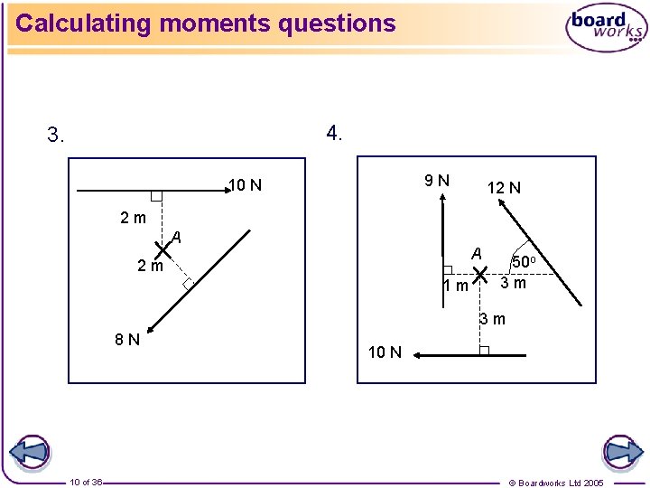 Calculating moments questions 4. 3. 9 N 10 N 12 N 2 m A