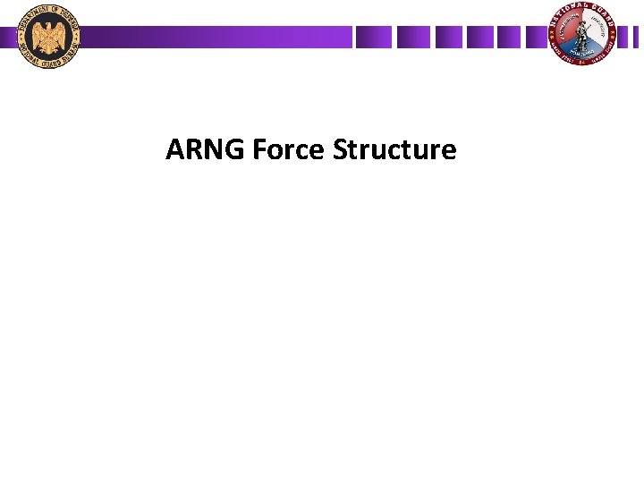ARNG Force Structure 