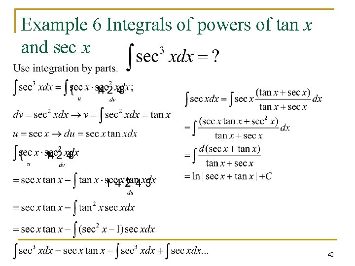 Example 6 Integrals of powers of tan x and sec x 42 Example 6 Integrals of powers of tan x and sec x 42