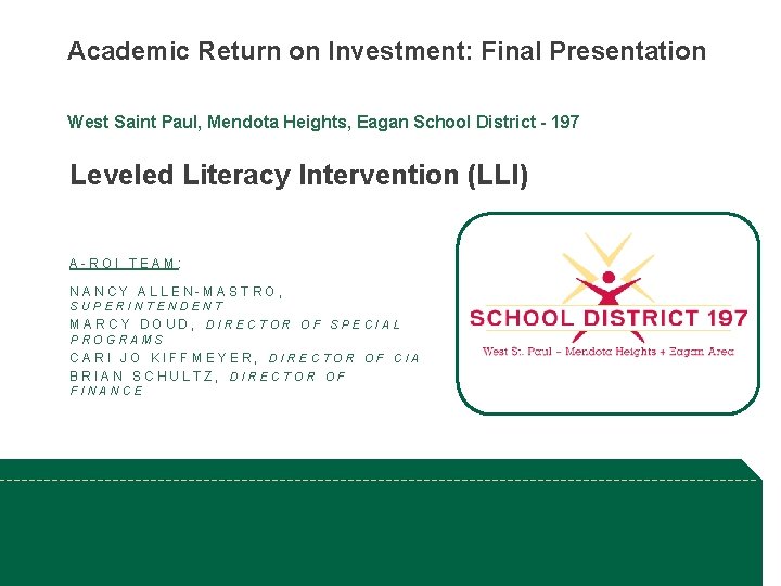 Academic Return on Investment Final Presentation West Saint