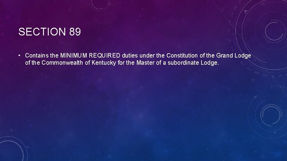 SECTION 89 • Contains the MINIMUM REQUIRED duties under the Constitution of the Grand