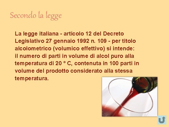 Secondo la legge La legge italiana - articolo 12 del Decreto Legislativo 27 gennaio Secondo la legge La legge italiana - articolo 12 del Decreto Legislativo 27 gennaio